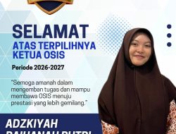 Ananda Adzkiyah Raihanah Putri Terpilih Sebagai Ketua OSIS  SMAIT Darul Fikri Makassar