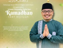 Sambut Ramadhan dengan Hati Bersih dan Penuh Keikhlasan Oleh Plt. Direktur RSUD Hajjah Andi Depu