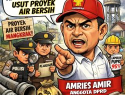 APH Jangan Fakum! Amries Amir Desak Usut Proyek Air Bersih DAK 2024